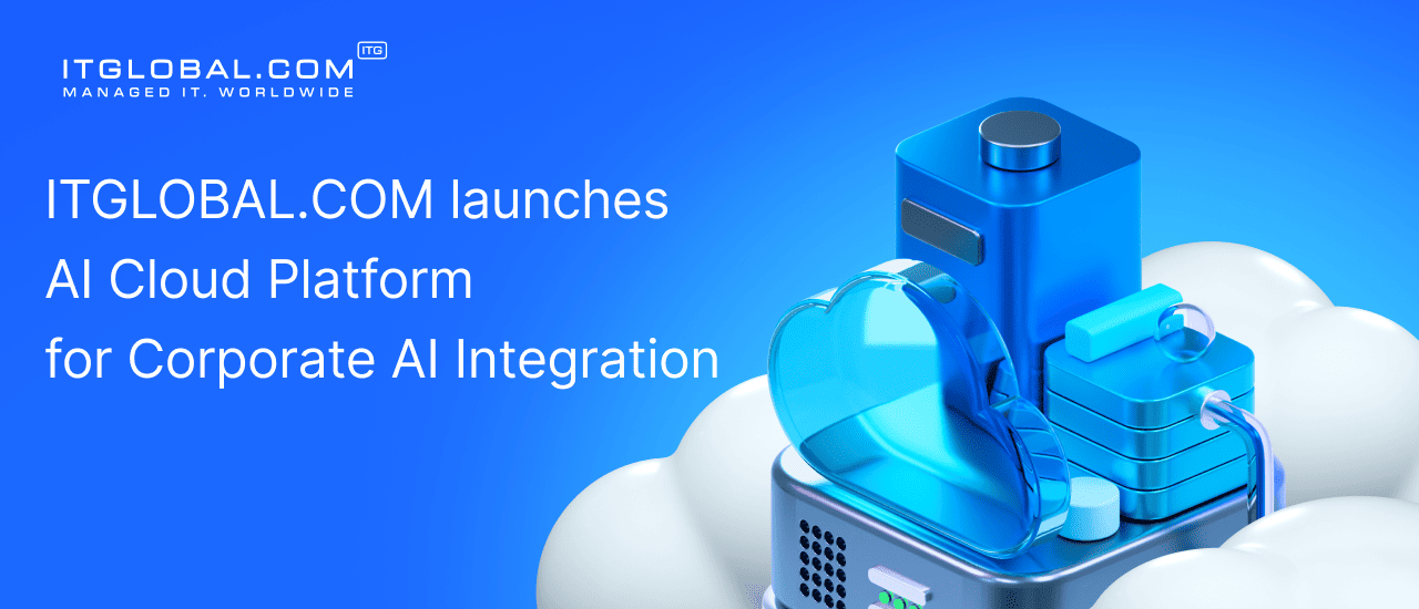 ITGLOBAL.COM launches AI Cloud Platform for Corporate AI Integration