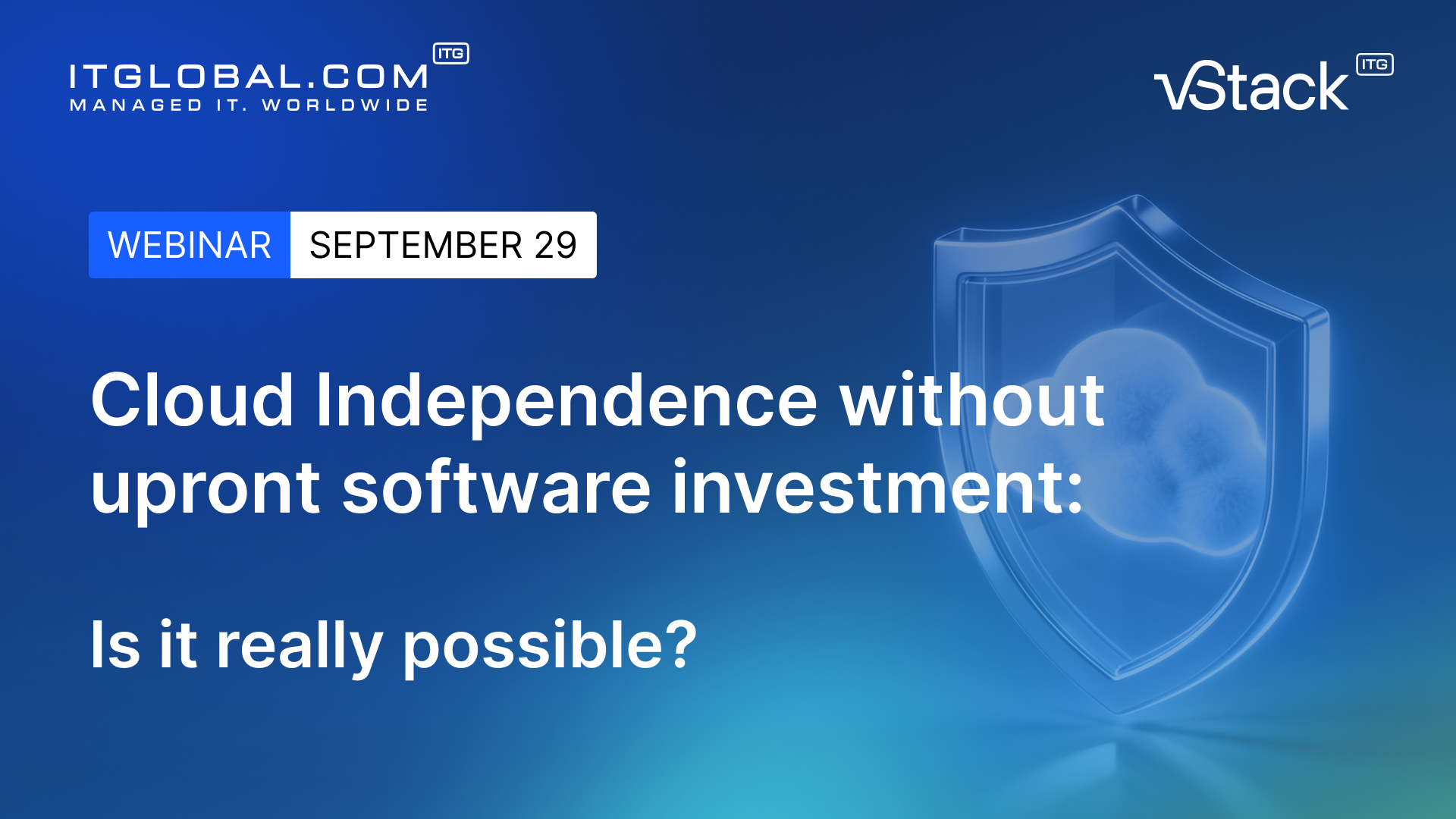 Cloud Independence without upfront software investment: Is it really possible?